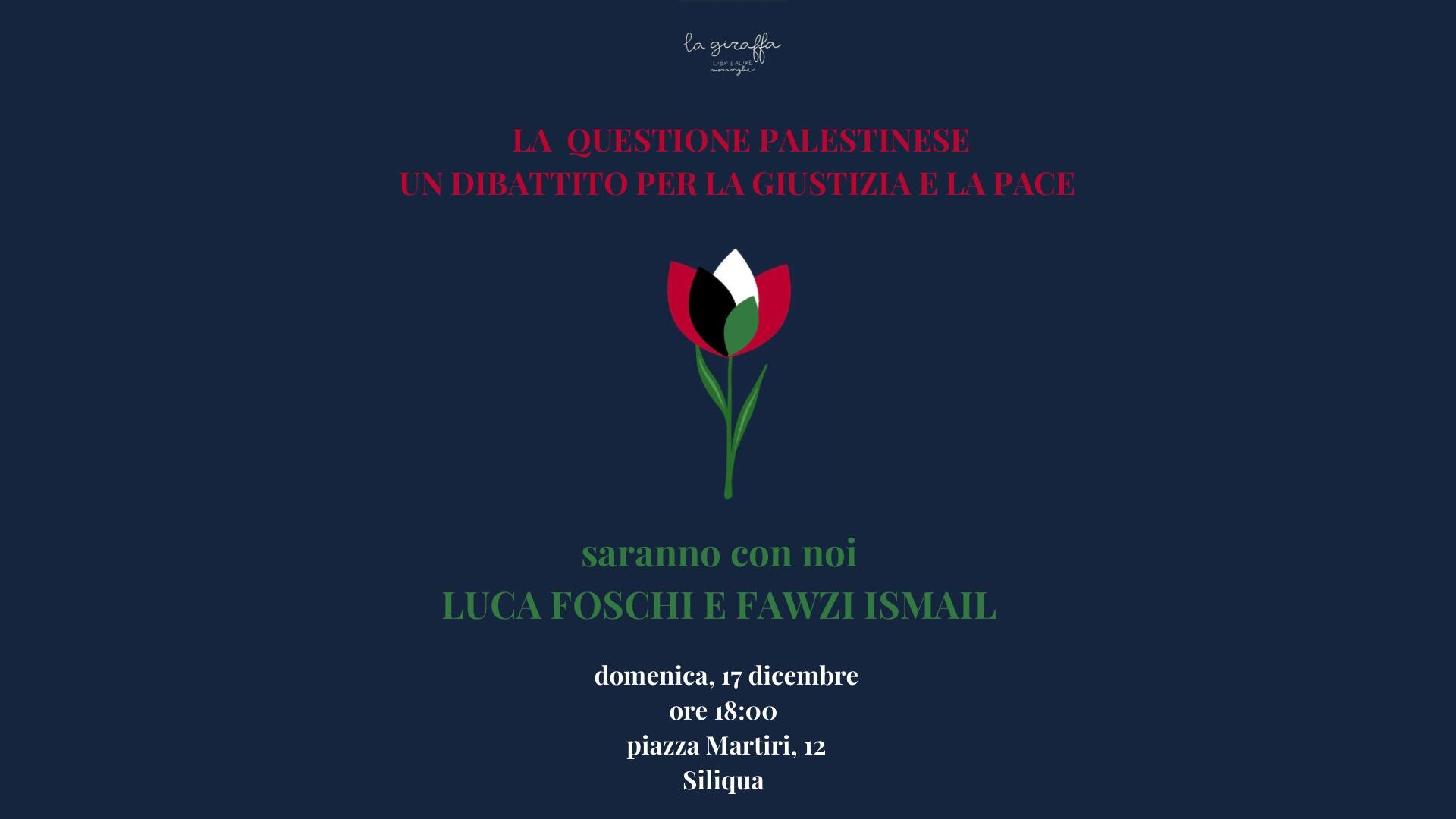 Locandina ''La questione palestinese'' a Siliqua