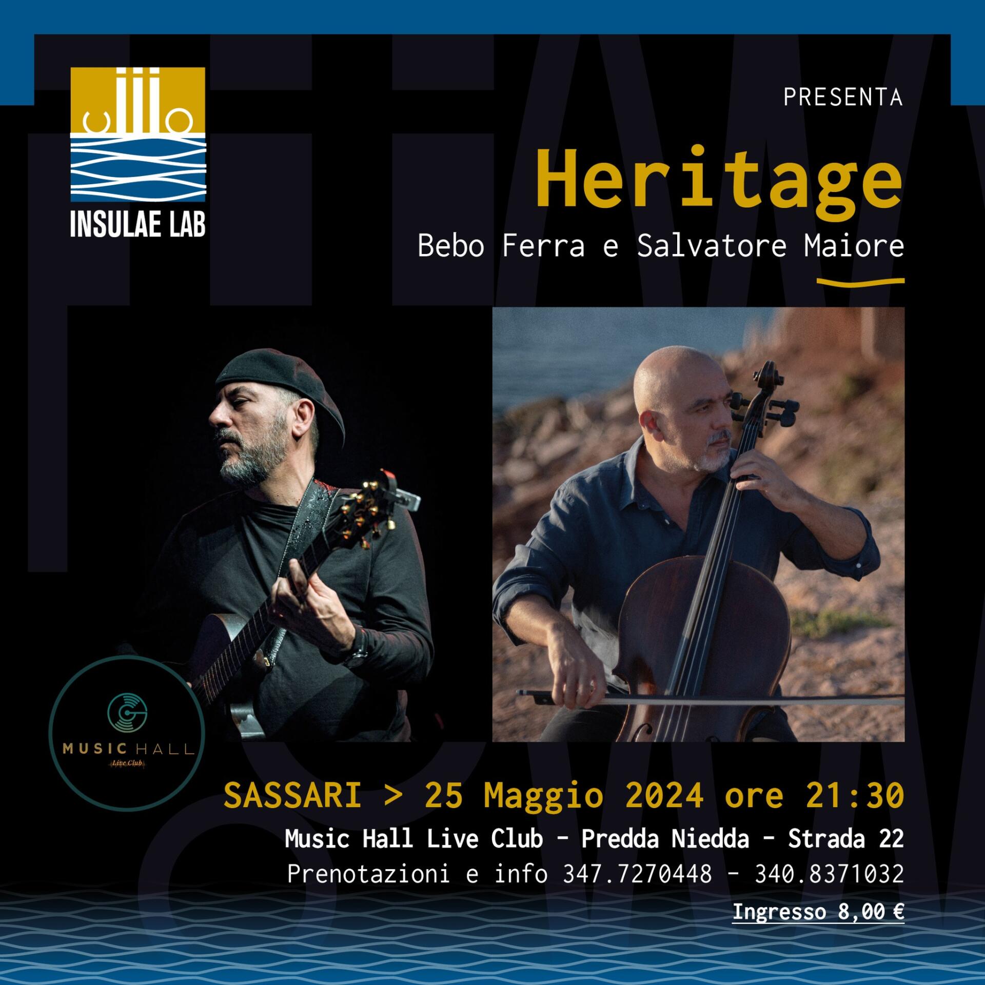 Locandina ''Heritage'' - Ferra e Maiore al Music Hall di Sassari