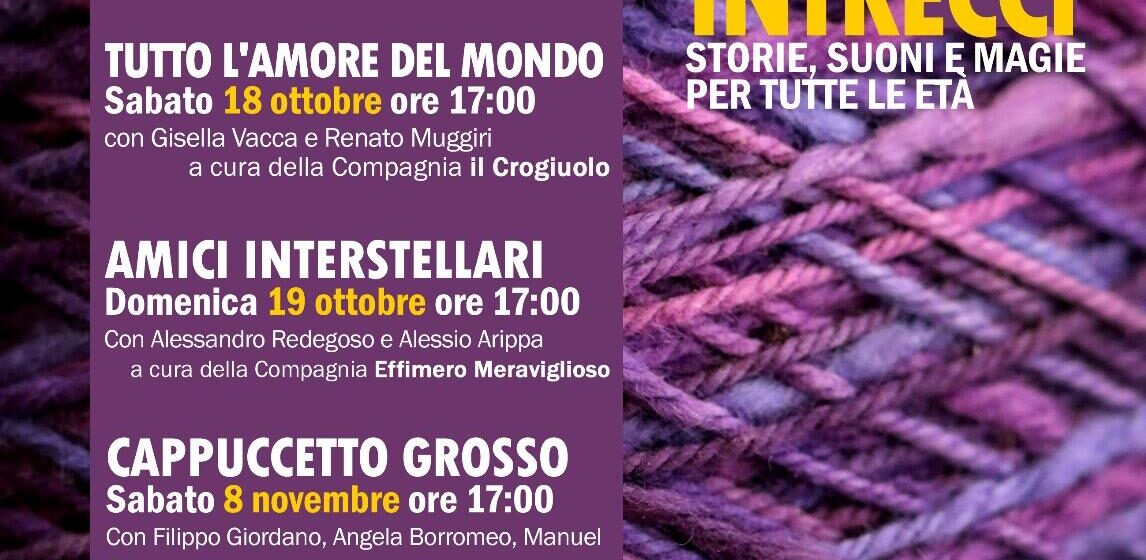 Cultura in Marmilla: al via le nuove attività al Centro Move The Box di Villa Verde con la rassegna “INTRECCI – Storie, suoni e magie per tutte le età” organizzata dall’Associazione Culturale Palazzo d’Inverno
